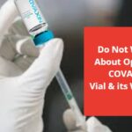 COVAXIN Open Vial: Do Not Worry About its Wastage
