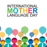 Beyond Borders: The Untold Importance of International Mother Language Day 2023